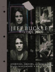 Jeff Buckley: His Own Voice (ISBN: 9780306921681)