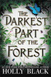 The Darkest Part of the Forest (ISBN: 9780316536219)