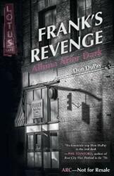 Frank's Revenge: Albina After Dark (ISBN: 9780578220956)