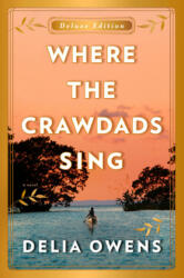 Where the Crawdads Sing - Delia Owens (ISBN: 9780593187982)