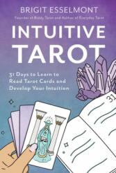 Intuitive Tarot - BRIGIT ESSELMONT (ISBN: 9780648696773)
