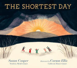 The Shortest Day - Susan Cooper, Carson Ellis (ISBN: 9780763686987)