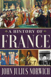 A History of France - John Julius Norwich (ISBN: 9780802147776)