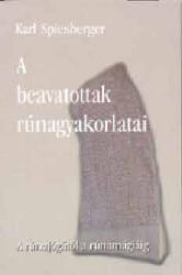 A beavatottak rúnagyakorlatai (2004)