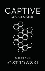 Captive Assassins (ISBN: 9781079828337)