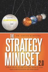 The Strategy Mindset 2.0: A Practical Guide To The Design and Implementation of Strategy (ISBN: 9781088768402)