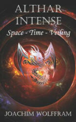 Althar Intense - Space Time Veiling (ISBN: 9781093108231)