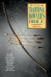 Traditional Bowyer's Bible, Volume 4 - Paul Comstock, Jim Hamm, Tim Baker (ISBN: 9781095056752)