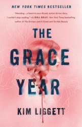 The Grace Year (ISBN: 9781250145444)