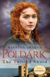 The Twisted Sword: A Novel of Cornwall 1815 (ISBN: 9781250244765)