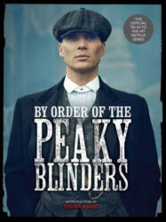 By Order of the Peaky Blinders - Matt Allen, Steven Knight (ISBN: 9781454936060)