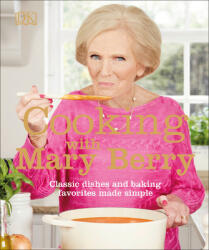 Cooking with Mary Berry - Mary Berry (ISBN: 9781465494214)