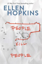 People Kill People - Ellen Hopkins (ISBN: 9781481442947)