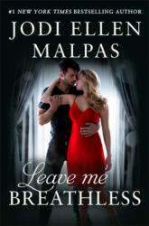 Leave Me Breathless (ISBN: 9781538745212)