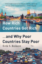 How Rich Countries Got Rich . . . and Why Poor Countries Stay Poor (ISBN: 9781541762893)