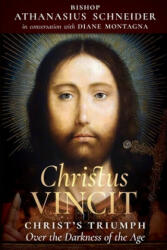 Christus Vincit - Diane Montagna (ISBN: 9781621384892)