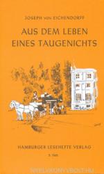 Aus dem Leben eines Taugenichts - Joseph Frhr. von Eichendorff (ISBN: 9783872910042)