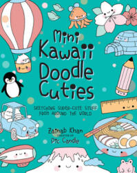 Mini Kawaii Doodle Cuties - Zainab Khan (ISBN: 9781631066917)