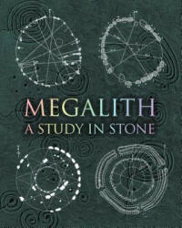 Megalith: Studies in Stone (ISBN: 9781635573152)