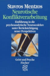Neurotische Konfliktverarbeitung - Stavros Mentzos (2000)