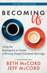 Becoming Us - Beth McCord, Jeff McCord (ISBN: 9781642794168)
