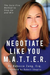 Negotiate Like YOU M. A. T. T. E. R (ISBN: 9781646333646)