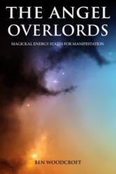 Angel Overlords - Ben Woodcroft (ISBN: 9781696810975)
