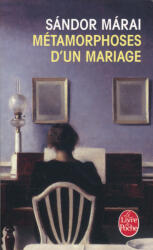 Sándor Márai: Métamorphoses d'un mariage (ISBN: 9782253084471)