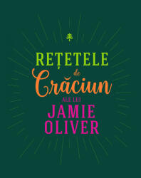 Retetele de Craciun ale lui - Jamie Oliver (ISBN: 9786064402691)