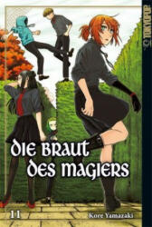 Die Braut des Magiers 11 - Kore Yamazaki (ISBN: 9783842057838)