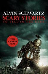 Scary Stories to Tell in the Dark: The Complete Collection - Alvin Schwartz (0000)