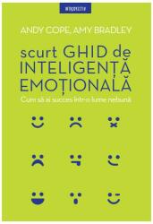 Scurt ghid de inteligență emoțională (ISBN: 9786063329425)