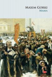 Mama - Maxim Gorki (ISBN: 9786063341830)