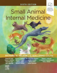 Small Animal Internal Medicine - Nelson, Richard W. , DVM, C. Guillermo Couto (ISBN: 9780323570145)