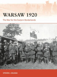 Warsaw 1920 - Steven J. Zaloga, Steve Noon (ISBN: 9781472837295)