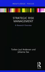 Strategic Risk Management - Andersen, Torben Juul (Copenhagen Business School, Denmark), Johanna Sax (ISBN: 9781138315341)