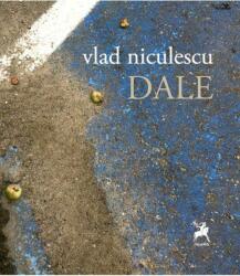 Dale - Vlad Niculescu (ISBN: 9786060231066)