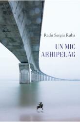 Un mic arhipelag (ISBN: 9786060231103)