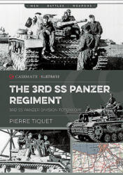 3rd Ss Panzer Regiment - Pierre Tiquet (2019)