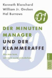 Der Minuten Manager und der Klammer-Affe - Kenneth Blanchard, William Oncken, Hal Burrows (2002)