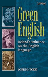 Green English - Loreto Todd (ISBN: 9780862786779)