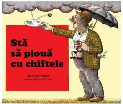 Stă să plouă cu chiftele (ISBN: 9786067884791)