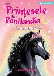 Steaua muzicii. Prinţesele din Ponilandia (ISBN: 9789734730353)
