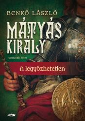 Mátyás király III. -A legyőzhetetlen (ISBN: 9789632674179)