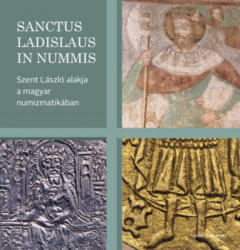 Sanctus Ladislaus in nummis (2019)