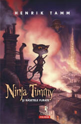 Ninja Timmy și râsetele furate (ISBN: 9789734679423)