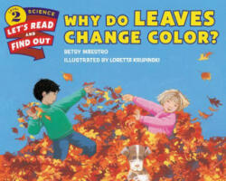 Why Do Leaves Change Color? - Betsy Maestro (ISBN: 9780062382016)