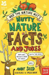 National Trust: Ned the Nature Nut's Nutty Nature Facts and Jokes (ISBN: 9780857639257)