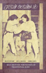 Joshi Goshin Ho, Self-Defense for women of traditional Judo - GABRIEL GARCIA (ISBN: 9780368501548)