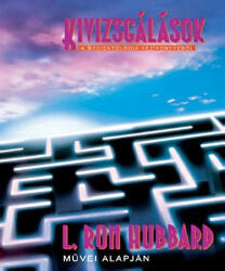 L. Ron Hubbard - Kivizsgálások (ISBN: 9788779682313)